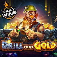 Drill That Gold situs slot gacor Bigwin919